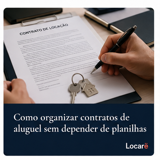 Como organizar contratos de aluguel sem depender de planilhas