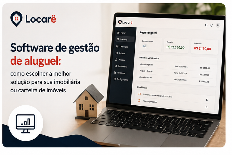Software para gestão de aluguel: o que avaliar antes de escolher